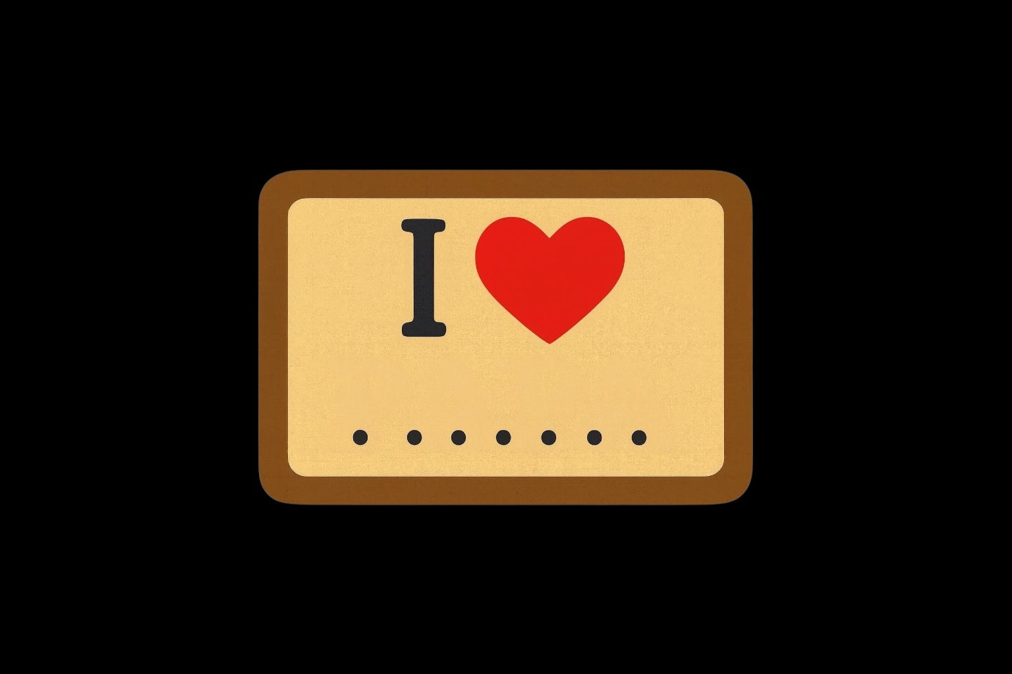 Make your own I ❤️ …….Sign    250 stickers